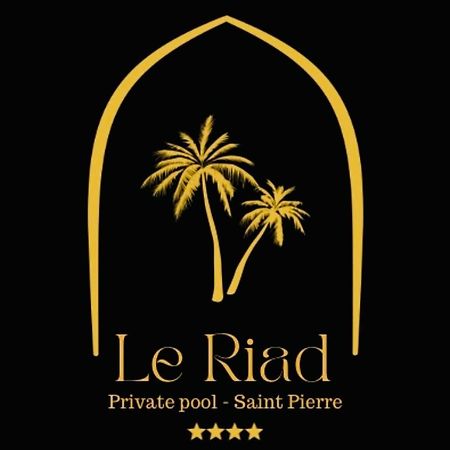 Le Riad Private Pool Piscine Privee Сен-Пьер Экстерьер фото